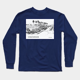 Chandler - Arizona Long Sleeve T-Shirt